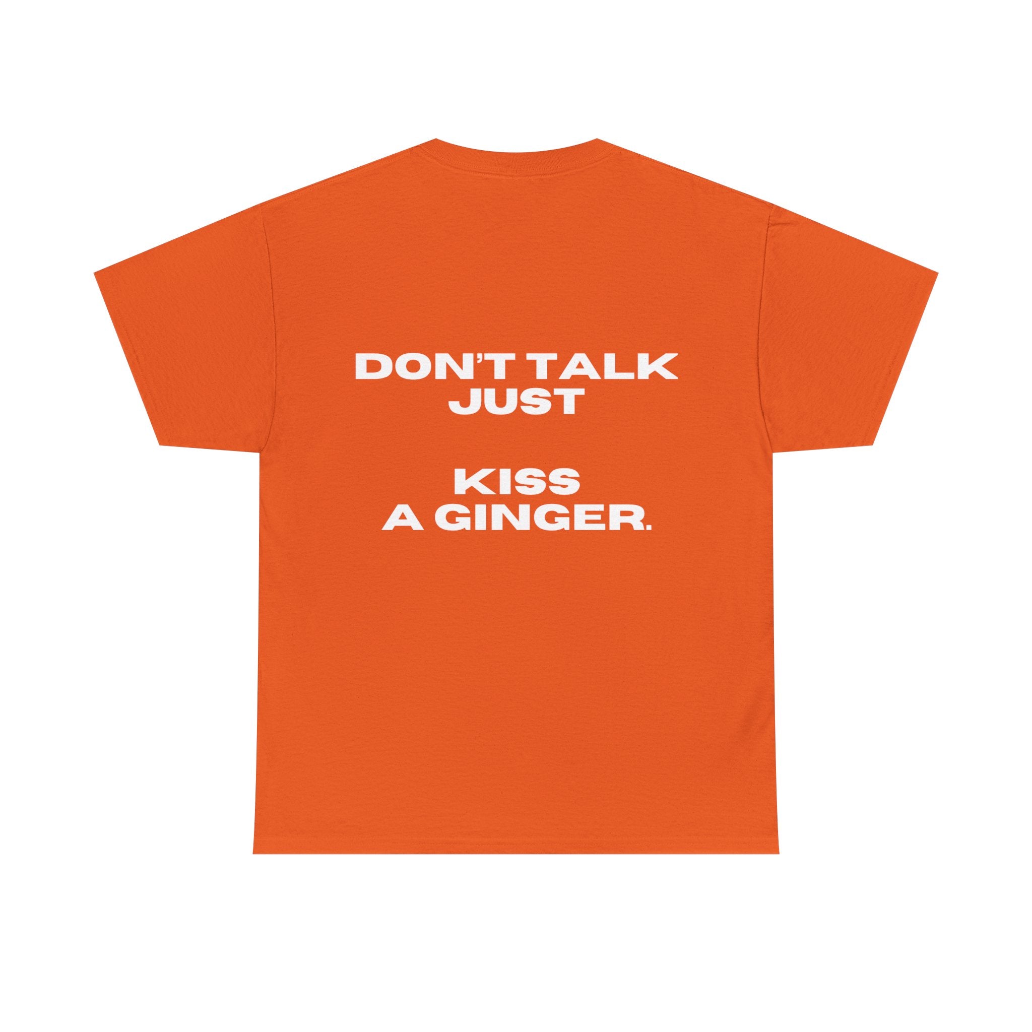 "Don't Talk Just Kiss A Ginger" Orange Dutch Graphic Tee