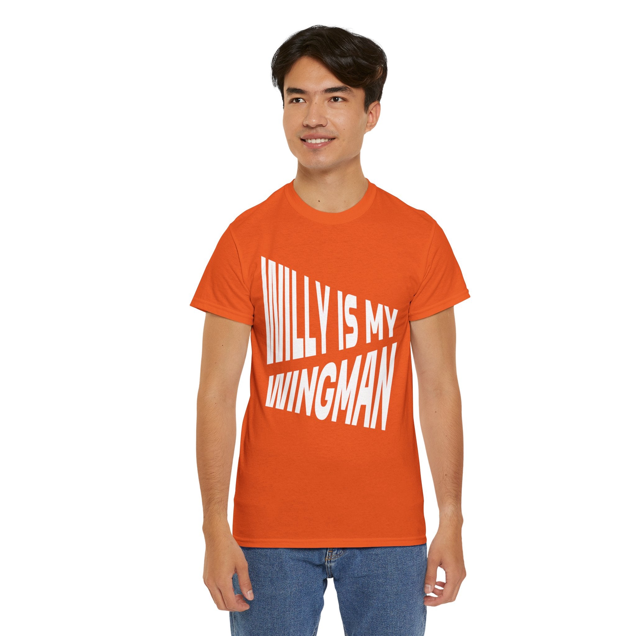 WILLY IS MY WINGMAN T-SHIRT