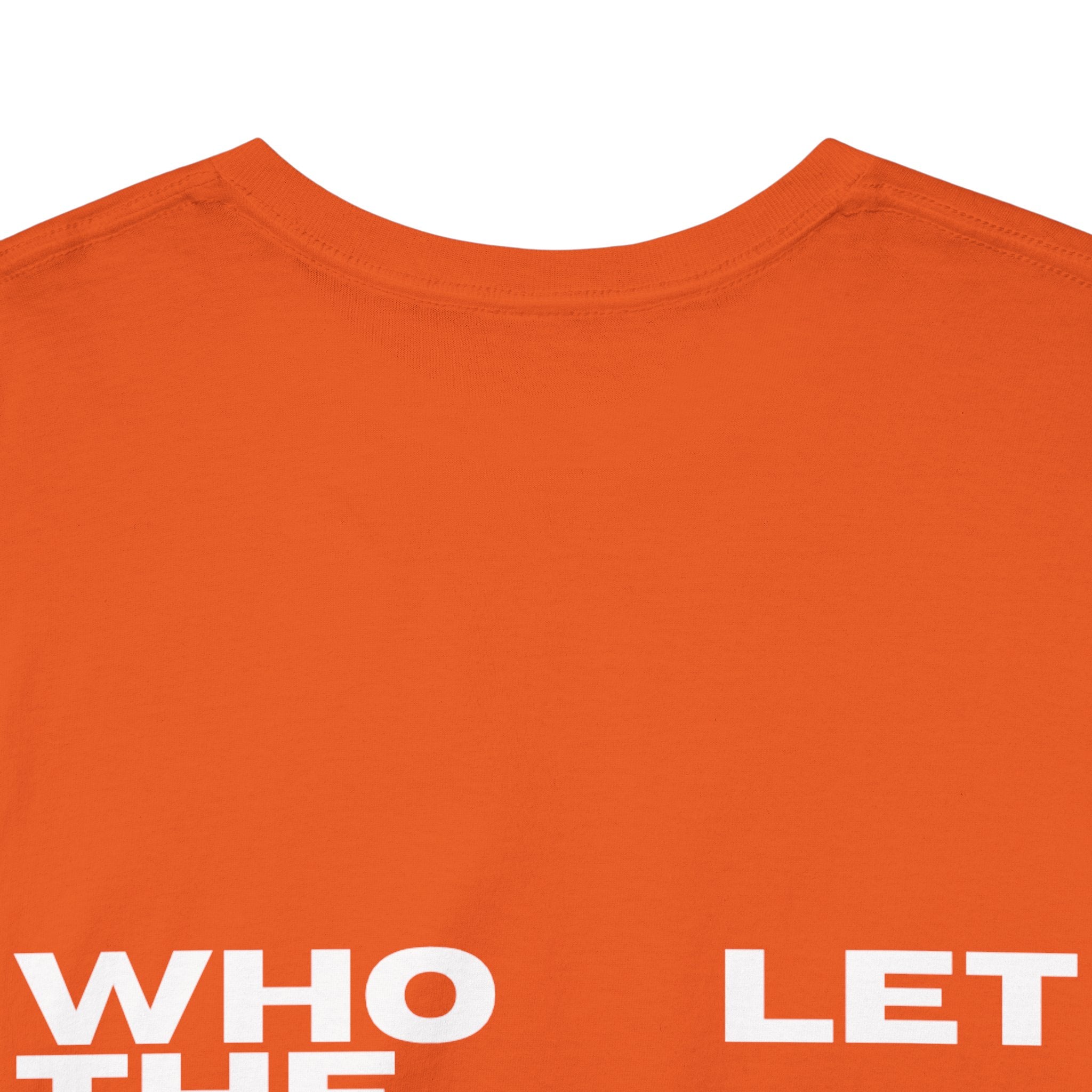 T-Shirt — 'Who Let the Dutch Out?' Bold Back-Print Graphic Tee