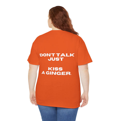 "Don't Talk Just Kiss A Ginger" Orange Dutch Graphic Tee